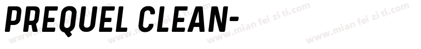 Prequel clean字体转换